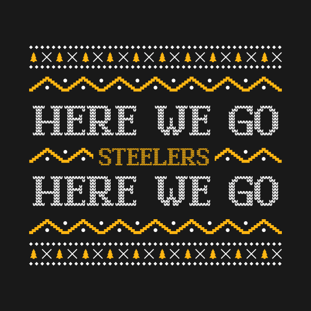 Here We Go - Pittsburgh Steelers Christmas Sweater by Merlino Creative