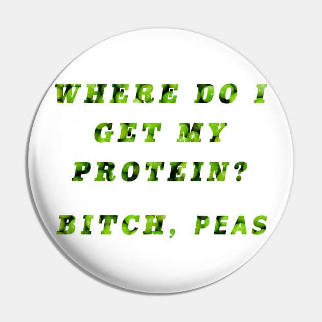 Where do I get my protein? Bitch peas Pin by qpdesignco