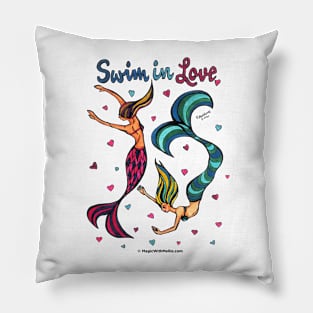 Swim in Love - Mermaid Mantras series Pillow