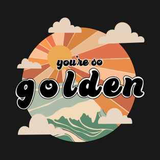 You're So Golden Mode normal T-Shirt