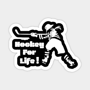 Hockey For Life! Magnet