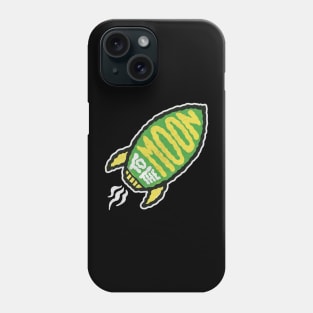 To the Moon! Phone Case