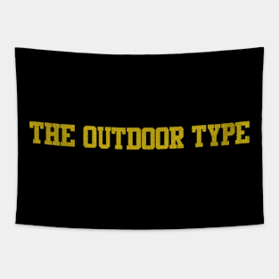 the outdoor type Tapestry