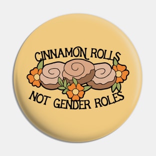 Cinnamon Rolls not gender roles Pin