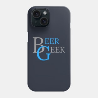 DRINKING HUMOR / BEER GEEK Phone Case