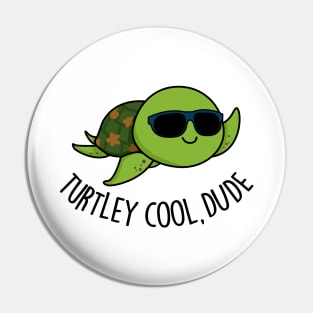 Turtley Cool Dude Cute Turtle Pun Pin