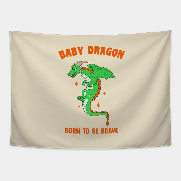 Baby dragon - Born to be brave Tapestry by dotphix