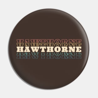 Hawthorne California Pin