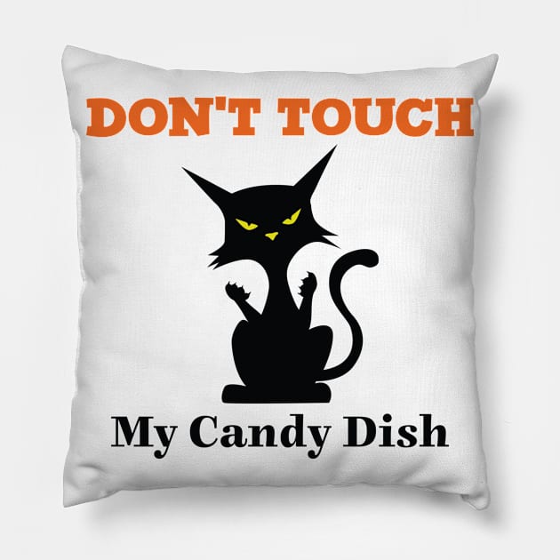 Dont Touch My Candy Pillow by Rebelion