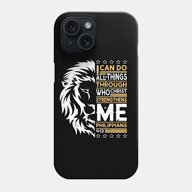 I can do all things through who strengthens me Philippians Phone Case by Juka