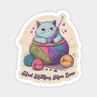 Best Knitting Mom Ever Cat #2 Magnet