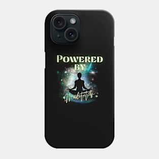 Powered by meditation Phone Case