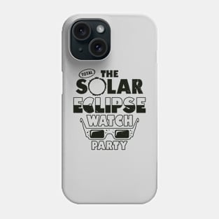 Total Solar Eclipse Watch Party 2024 Phone Case