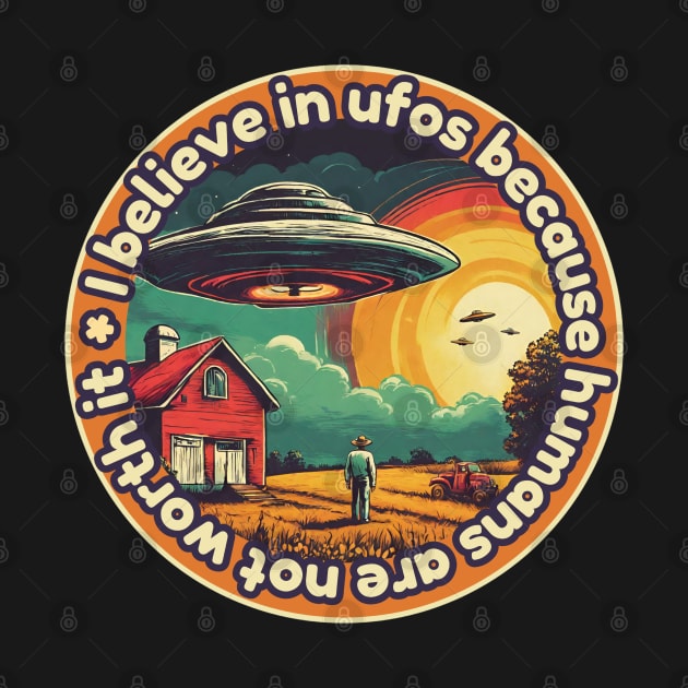 I belive in ufos because humans are not worth it by Zimny Drań