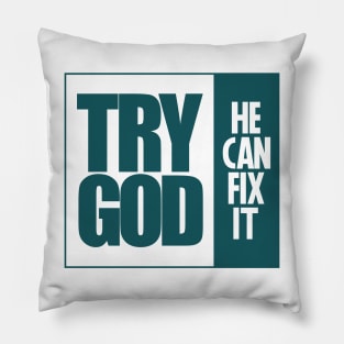 Try God Pillow