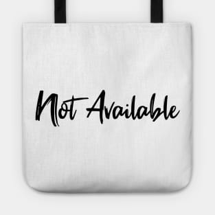 not available - black text Tote