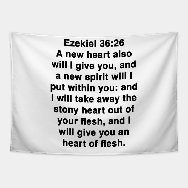 Ezekiel 36:26 King James Version Bible Verse Typography Tapestry by Holy Bible Verses