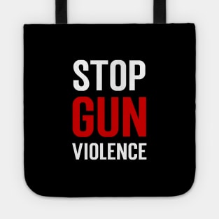 Stop gun violence.....Anti-gun violence design Tote