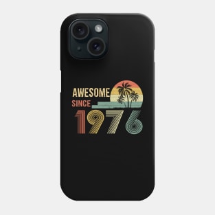 46 Years Old Awesome Since 1976 Gifts 46th Birthday Gift Phone Case