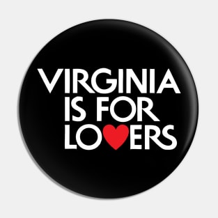 Virginia is for Lovers Pin