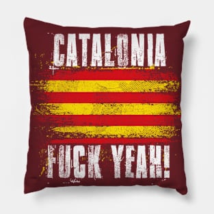 Catalonia Fuck Yeah! Wartorn Distressed Flag Pillow