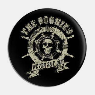 RETRO STYLE - THE GOONIES NEVER SAY DIE Pin