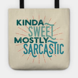 Kinda Sweet Mostly Sarcastic Funny Saying Vintage Style Tote