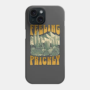 Feeling Prickly 1 Phone Case