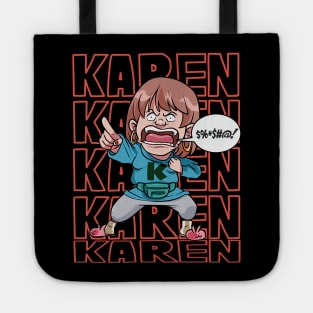 Funny Ok Karen Offended Woman Not Today Tote