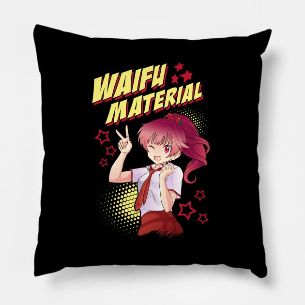 Cute Waifu Material Adorable Anime Girl Kawaii Pillow by theperfectpresents