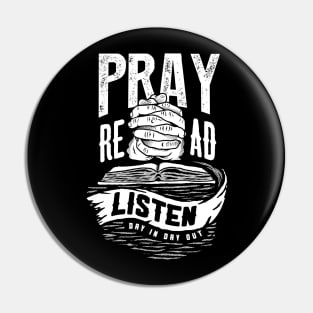 Pray Read Listen Christian Tshirt Pin