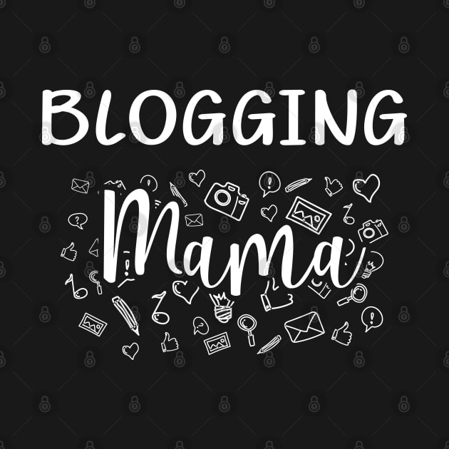 Blogging Mama by KC Happy Shop