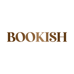 BOOKISH T-Shirt