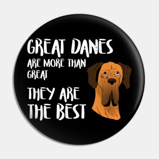 Great danes are more than great - they're the best Pin