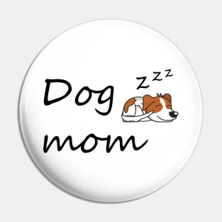 Dog Mom, Dog Mommy, Dog Mom Gift, Dog Lover, Mother's Day Gift, Gift For Mom Pin