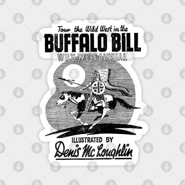 No Background Running on Horseback through The  Desert Buffalo Bill Western Robbery Cowboy Retro Comic Magnet by REVISTANGO