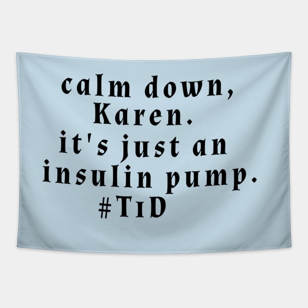 Calm Down, Karen. Tapestry by CatGirl101