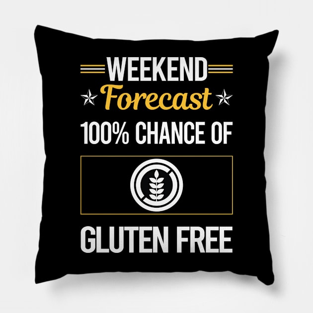 Funny Weekend Gluten Free Pillow by lainetexterbxe49