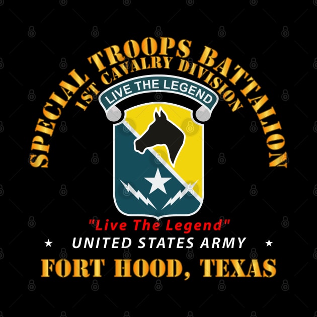 Special Troops Battalion, 1st Cavalry Division, Live the Legenc by twix123844