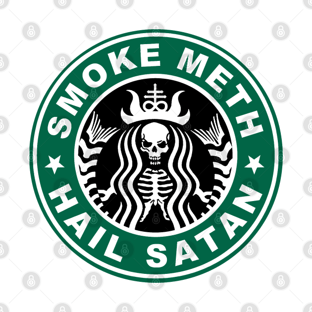 Smoke Meth Hail Satan by pocophone