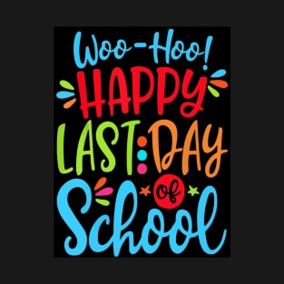 Last Day Of School Slogan T-Shirt