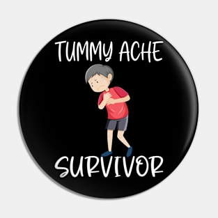 Tummy Ache Survivor Pin