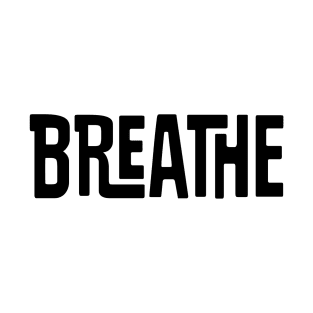 breathe T-Shirt