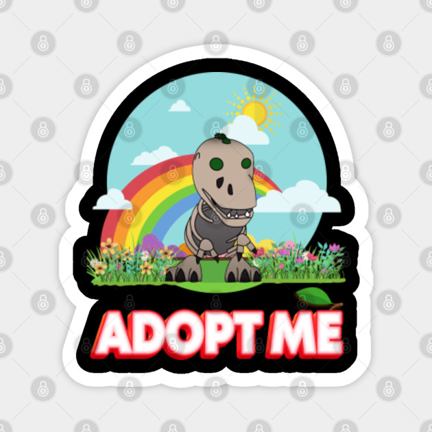 Adopt Me Funny Skele Rex Adopt Me Magnet Teepublic Enjoy playing roblox adopt me but you want to take trading legendary pets seriously or find out the pet values to know what they are worth and check if is. adopt me funny skele rex