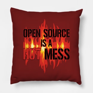 Open Source is a Hot Mess Pillow