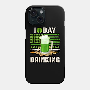 I Love Day Drinking Beer Shamrock St Patricks Day Phone Case