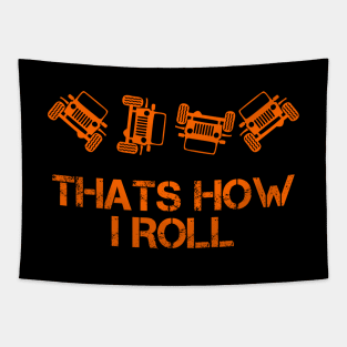 Jeep Thats How I Roll Tapestry