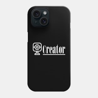 Content Creator Phone Case