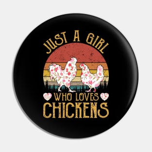 Just A Girl Who Loves Chickens Flower Pin