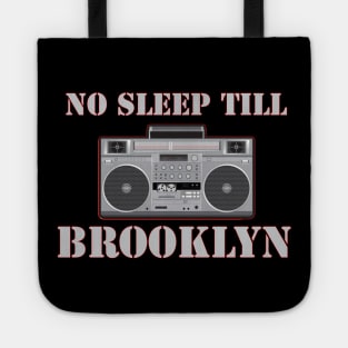 No Sleep Till Brooklyn Tote